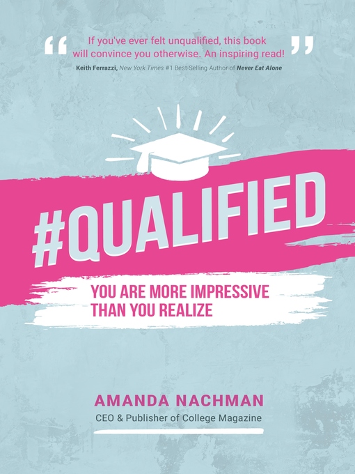 Title details for #QUALIFIED by Amanda Nachman - Available